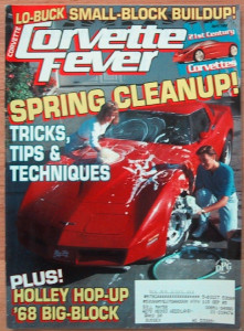 CORVETTE FEVER 1993 APR - L79, GULDSTRAND, BONDURANT, CARBS, '68 L71, '73 T-TOP